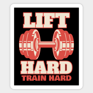 Bodybuilding Life Hard Train Hard Bodybuilder Magnet
